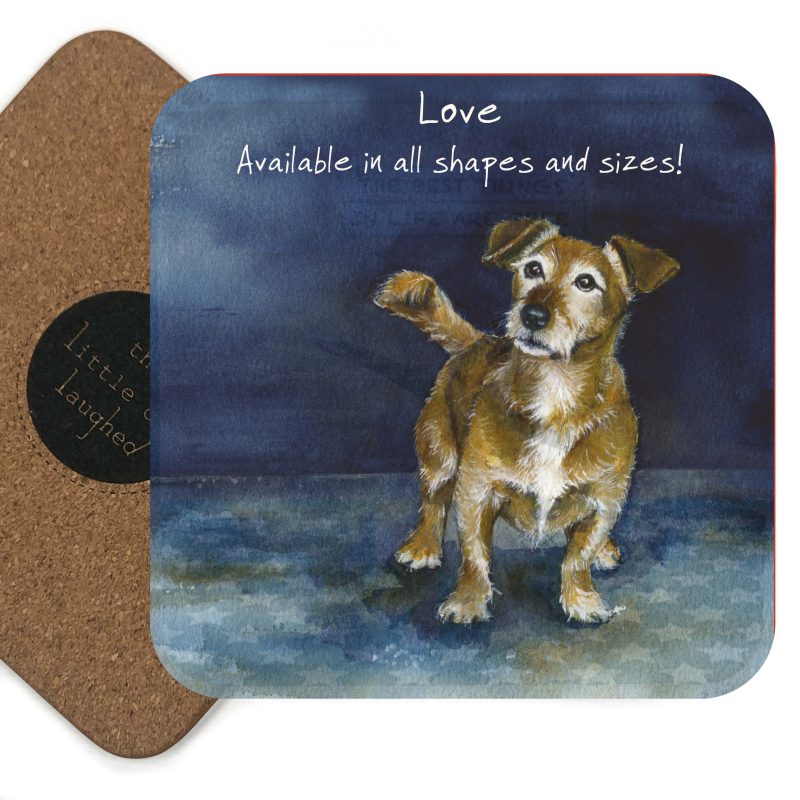 Little Dog Laughed - Terrier Dog Coaster