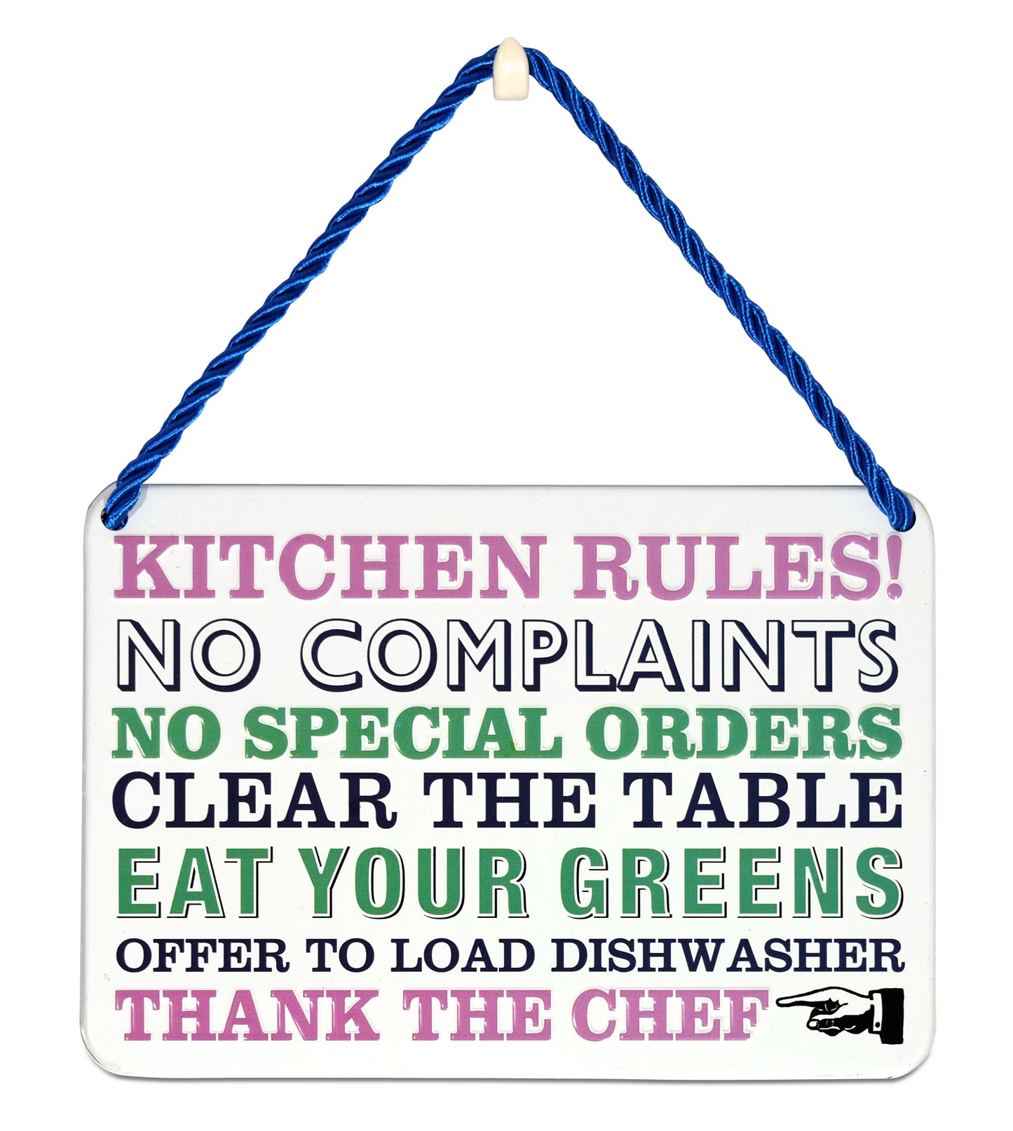 Hang Ups Kitchen Rules! - Rolled Tin Plaque with Coloured Cord