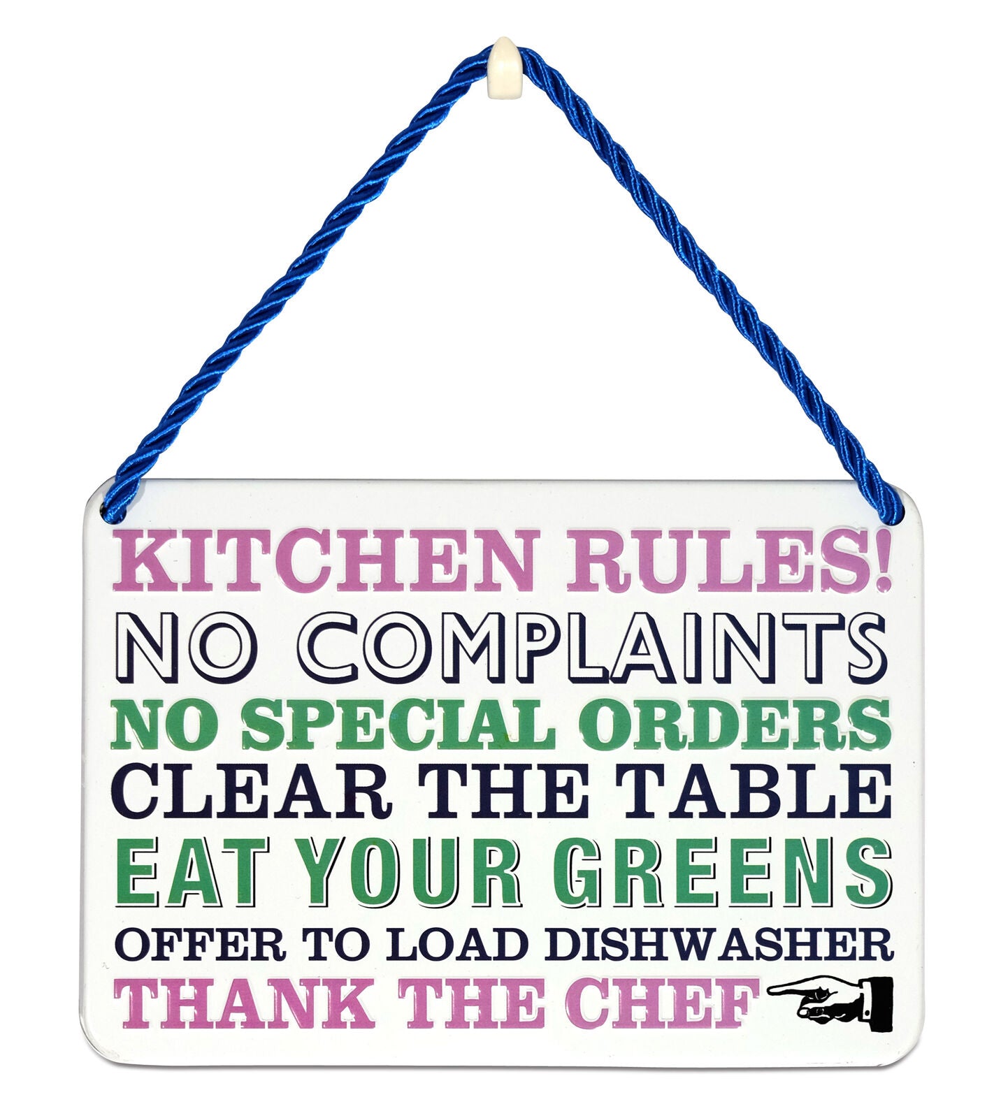 Hang Ups Kitchen Rules! - Rolled Tin Plaque with Coloured Cord