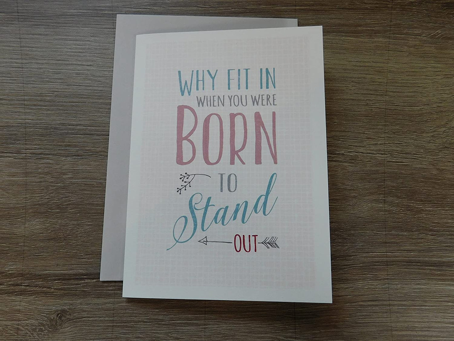 East of India - Just my type greeting card - Why fit in when you were born to stand out
