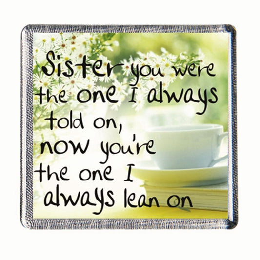 History & Heraldry Sentiment Fridge Magnet Sister, you were the one