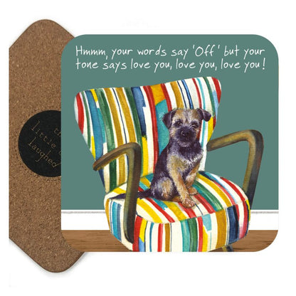 Little Dog Laughed - Border Terrier Coaster