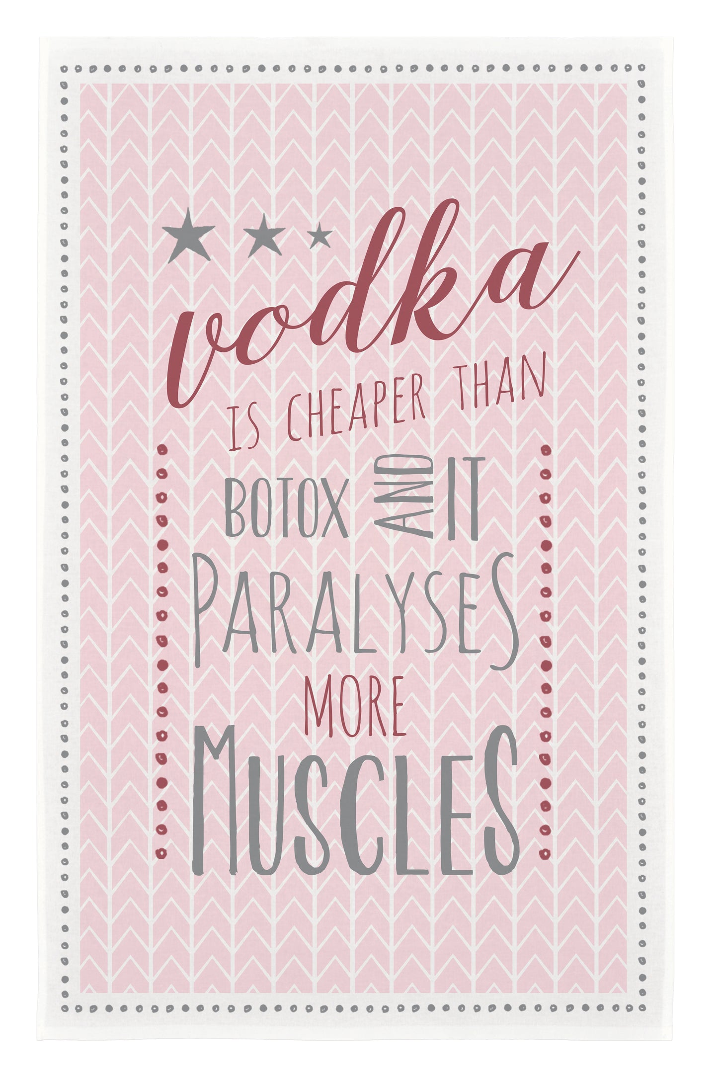 East Of India: Cotton Tea Towel: Vodka is cheaper than botox and it paralyses more muscles