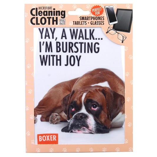 Microfibre Cleaning Cloth with Boxer Dog print and saying. "Yay, a walk? I'm bursting with joy"