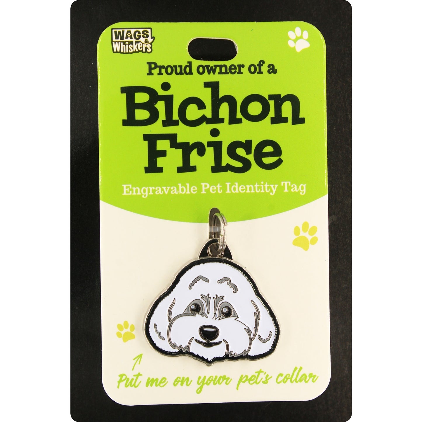 DESIRABLE GIFTS BICHON FRISE WAGS & WHISKERS DOG PET TAG I CAN NOT ENGRAVE THIS ITEM?