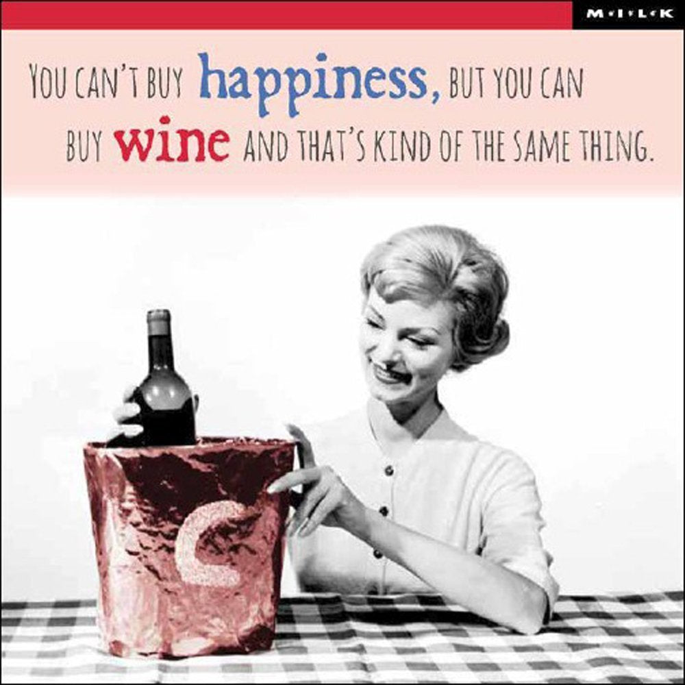 M.I.L.K Blank Greeting Card "You Can't Buy Happiness"