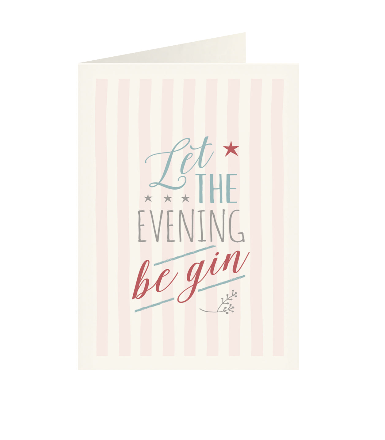 East of India - Just my type greeting card - Let the evening be gin