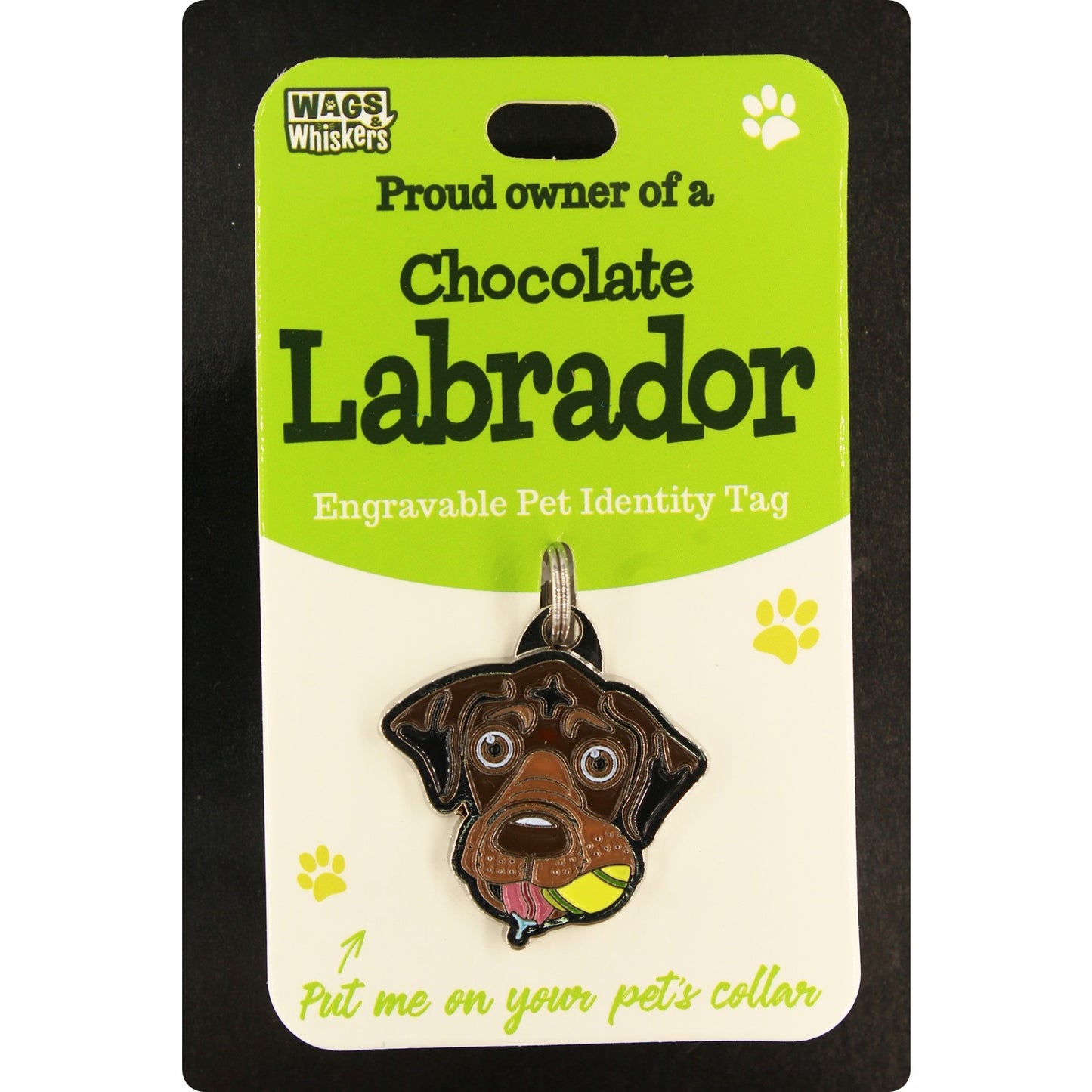DESIRABLE GIFTS CHOCOLATE LABRADOR WAGS & WHISKERS DOG PET TAG I CAN NOT ENGRAVE THIS ITEM
