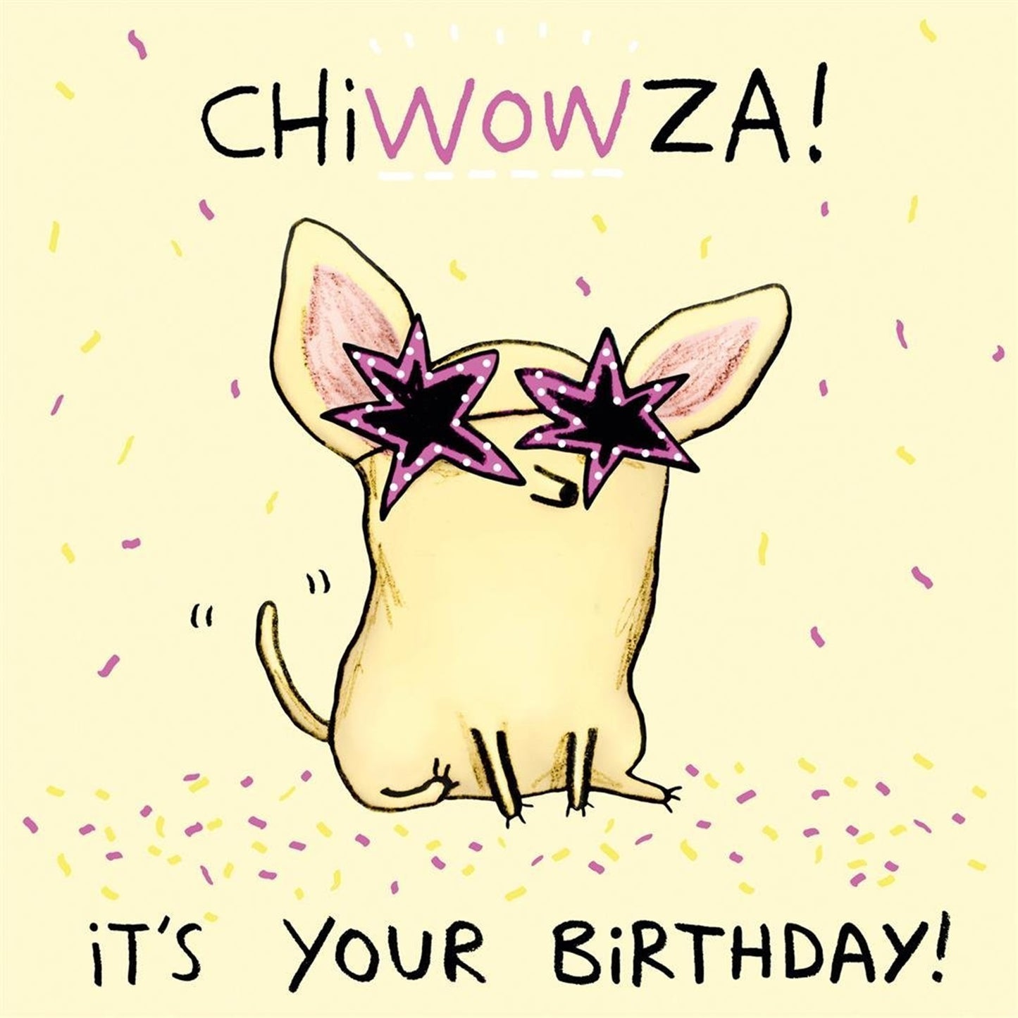 Paper Trail Birthday Card - Chiwowza, It's Your Birthday!